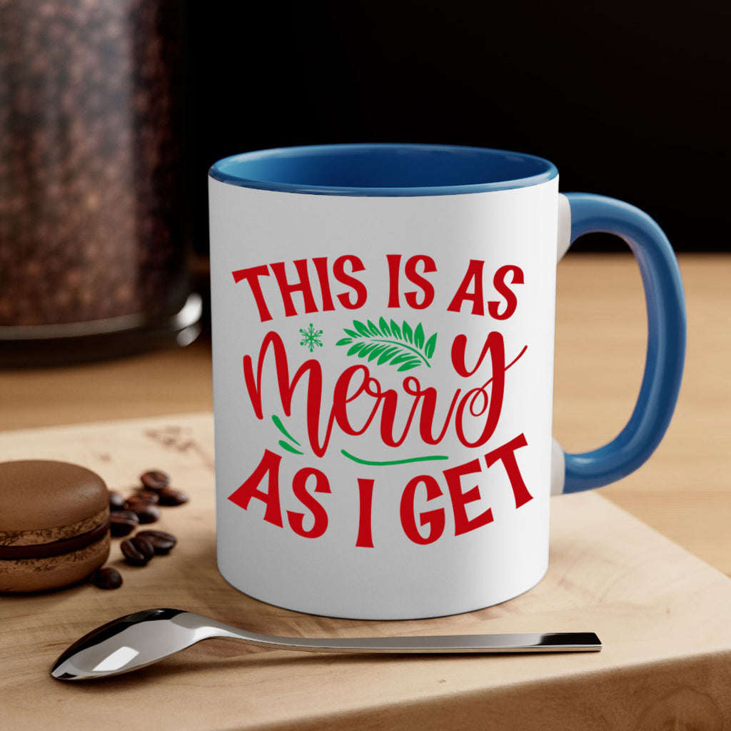 this is as merry as i get style 1210#- christmas-Mug / Coffee Cup