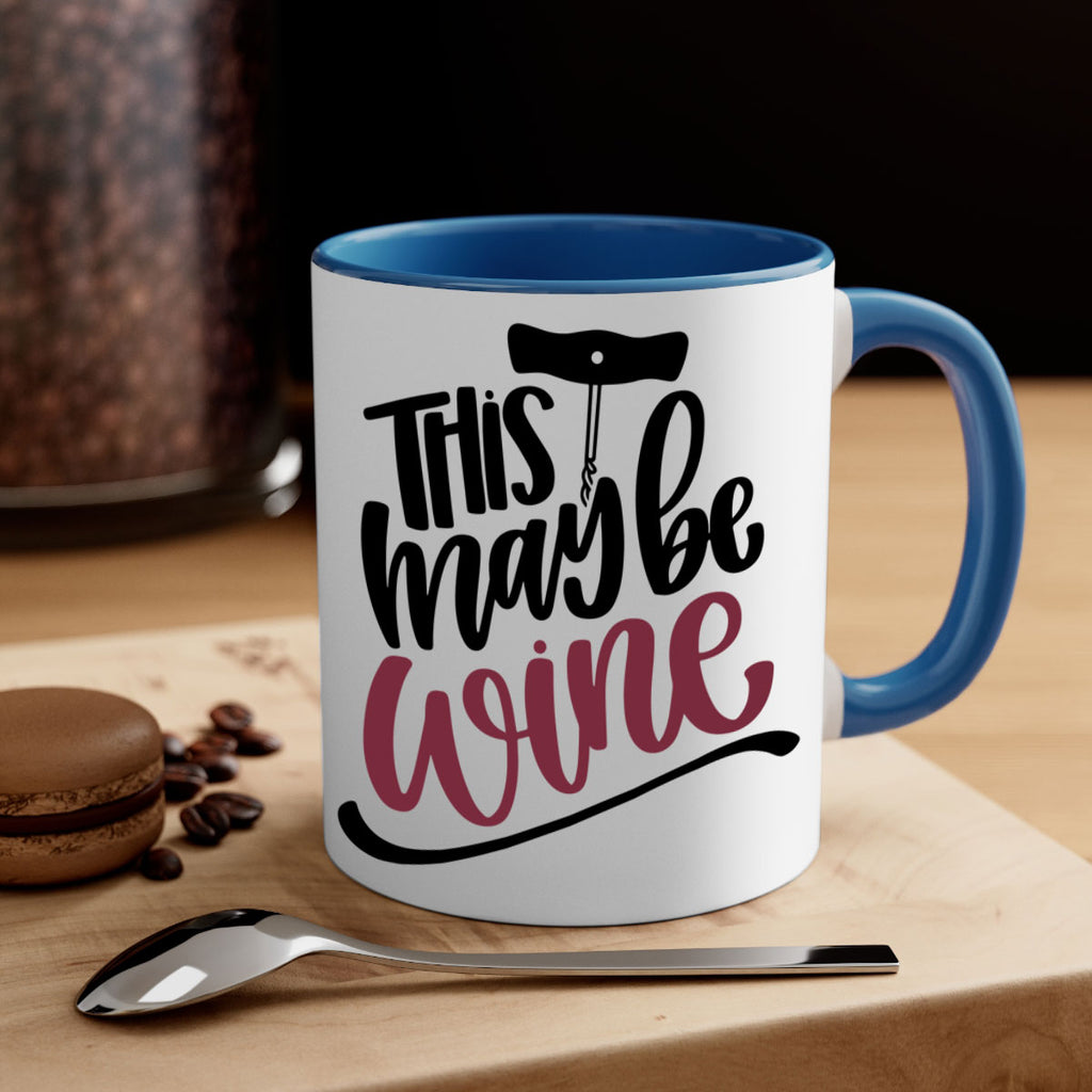 this may be wine 27#- wine-Mug / Coffee Cup