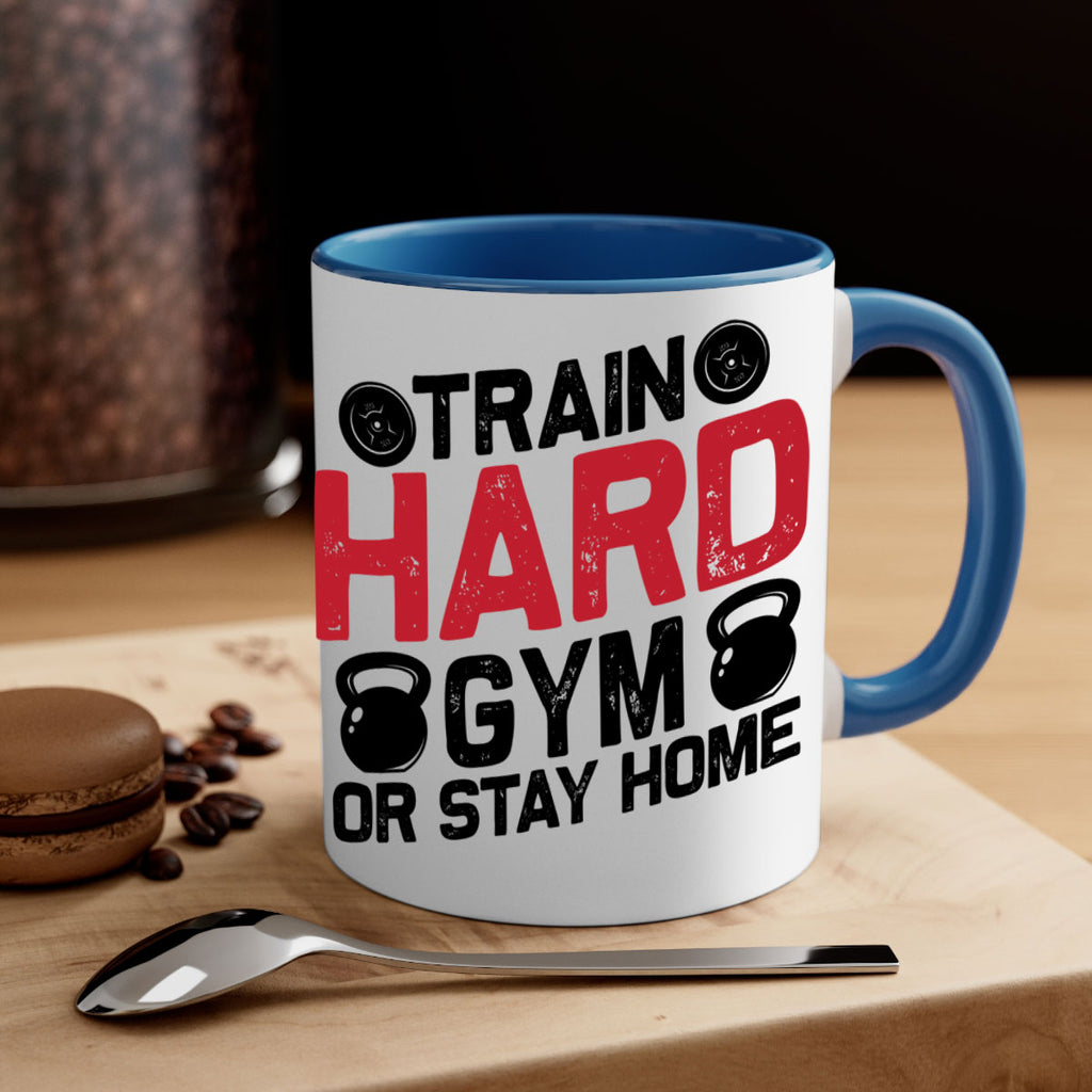 train hard gym or stay home 2#- gym-Mug / Coffee Cup