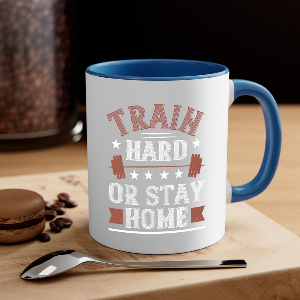 train hard or stay home 62#- gym-Mug / Coffee Cup