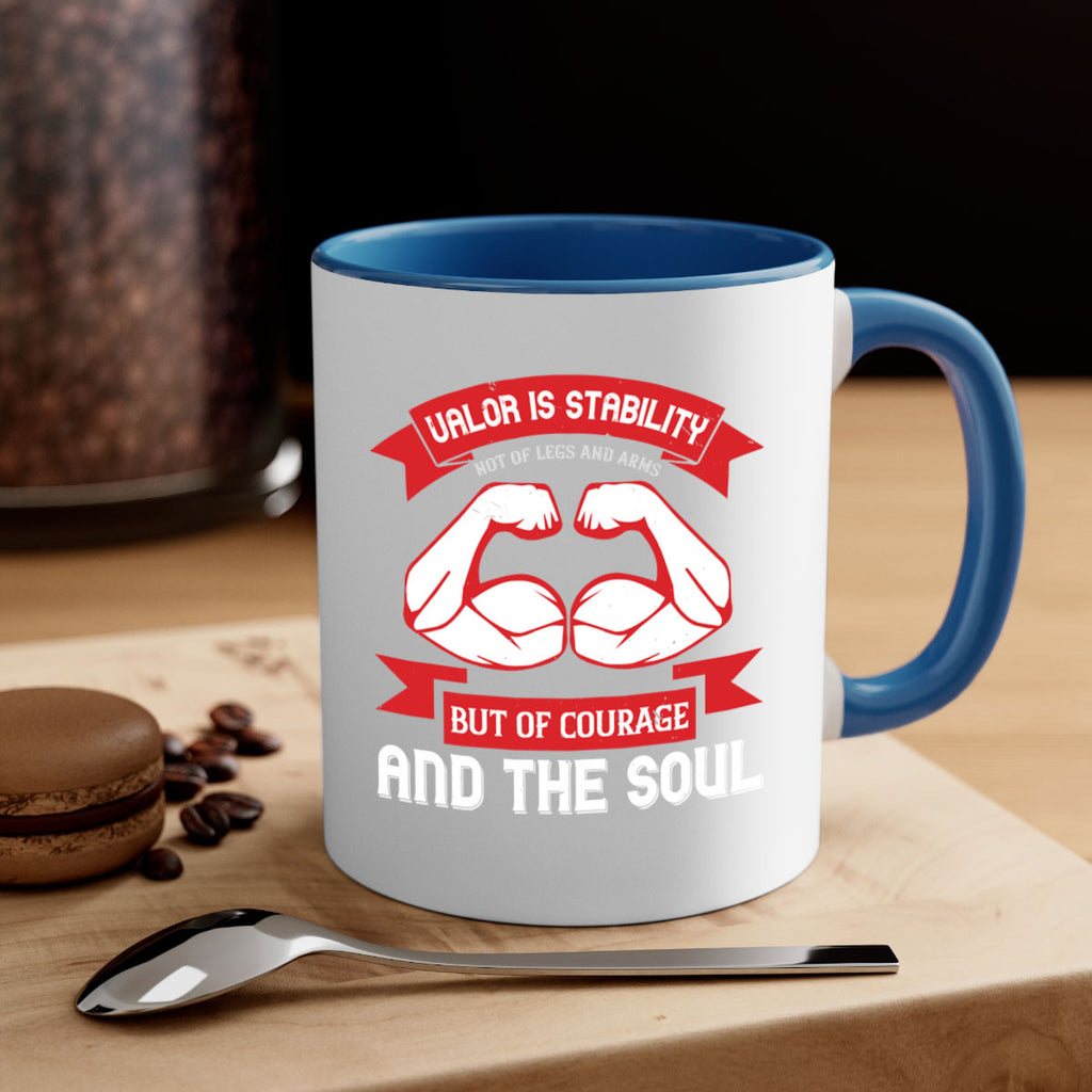 valor is stability not of legs and arms but of courage and the soul 12#- veterns day-Mug / Coffee Cup