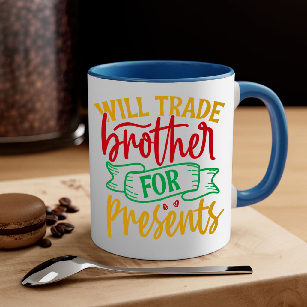will trade brother for presents style 1237#- christmas-Mug / Coffee Cup