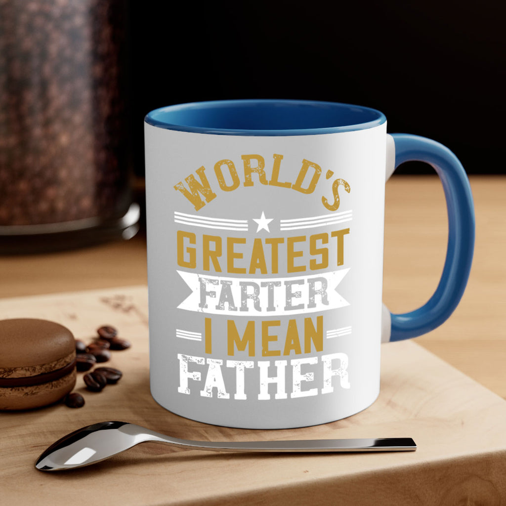 world’s greatest farter i mean my father 139#- fathers day-Mug / Coffee Cup