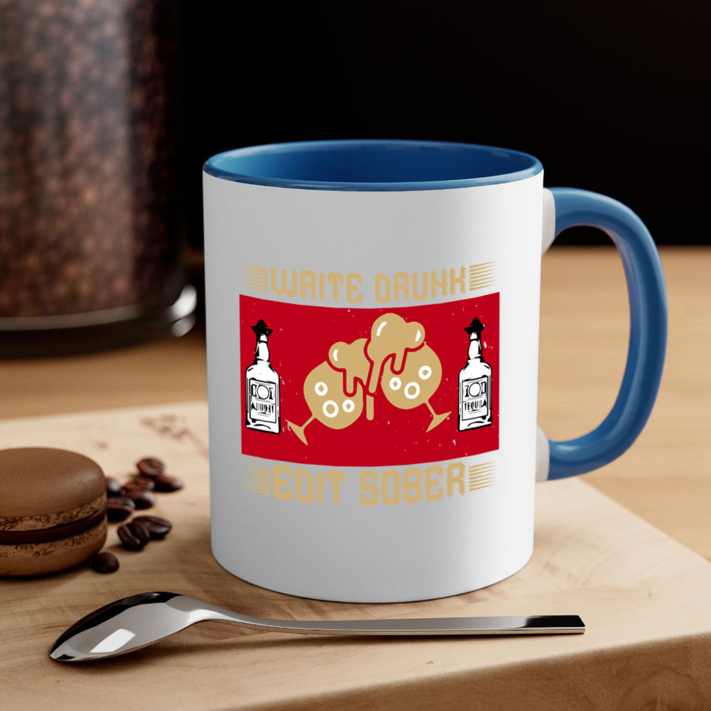 write drunk edit sober 14#- drinking-Mug / Coffee Cup