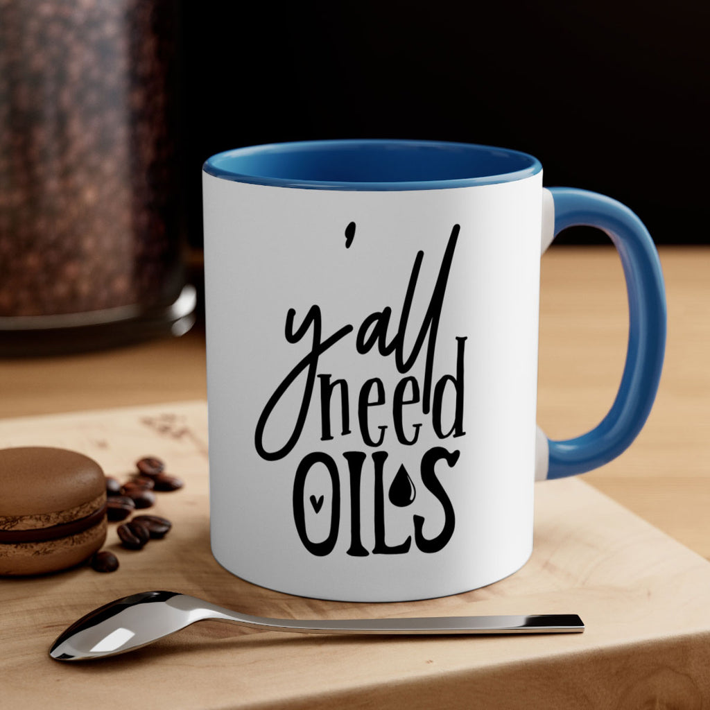 yall need oils 64#- kitchen-Mug / Coffee Cup
