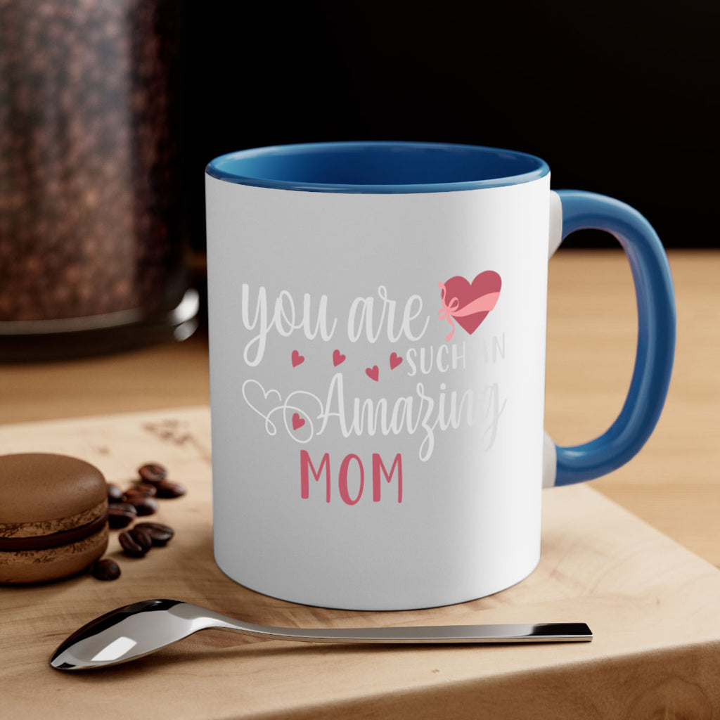 you are such an amazing mom 6#- mom-Mug / Coffee Cup