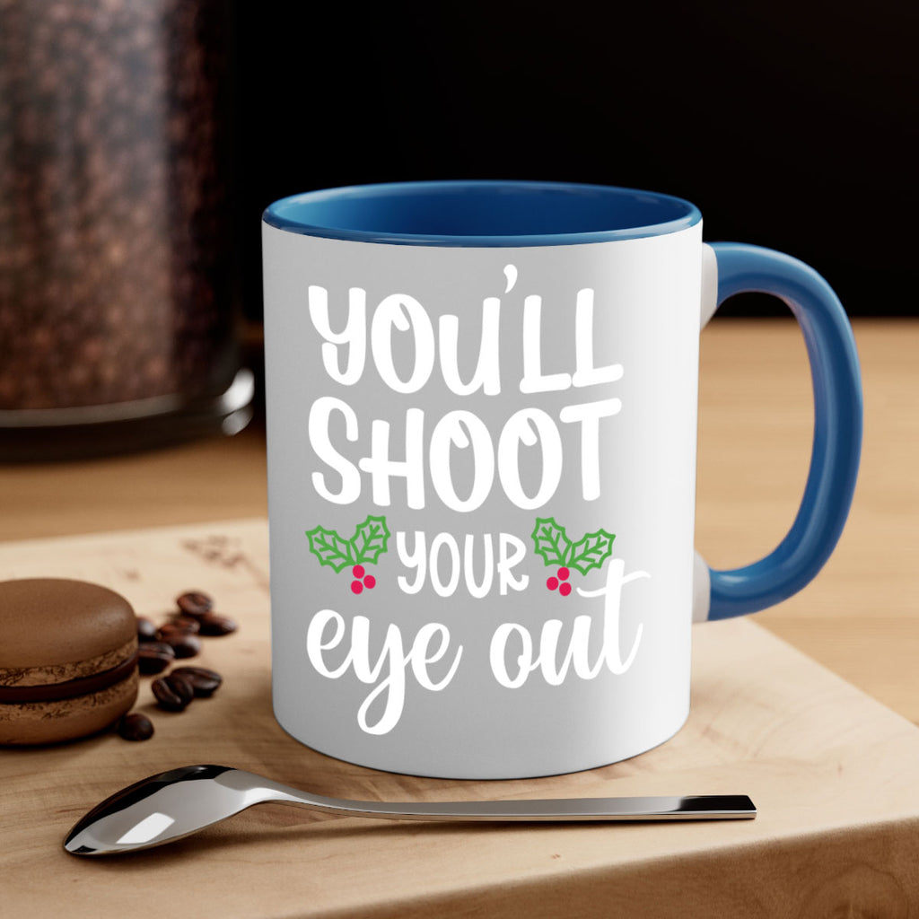 you'll shoot your eye out style 1251#- christmas-Mug / Coffee Cup
