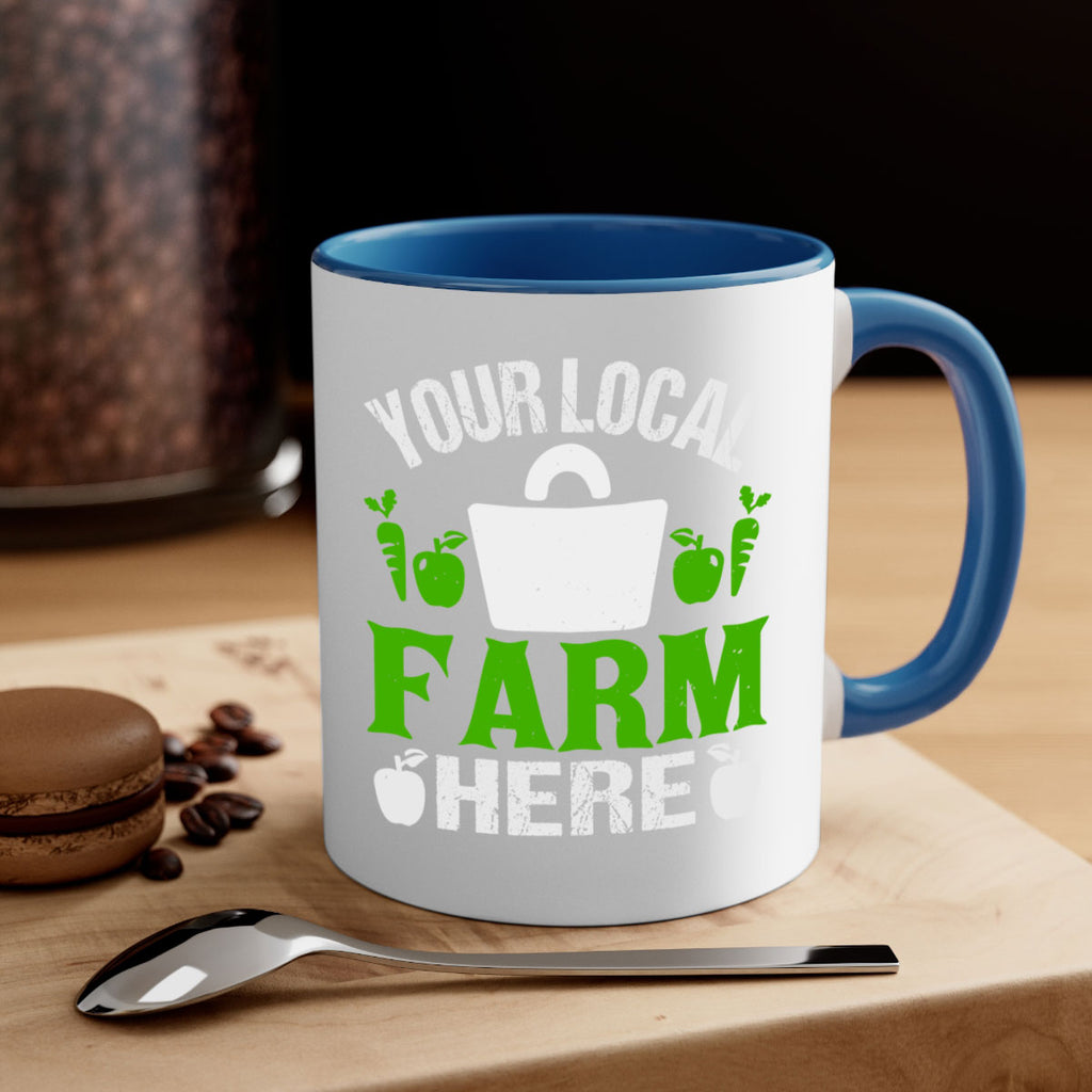 your local farm here 24#- Farm and garden-Mug / Coffee Cup