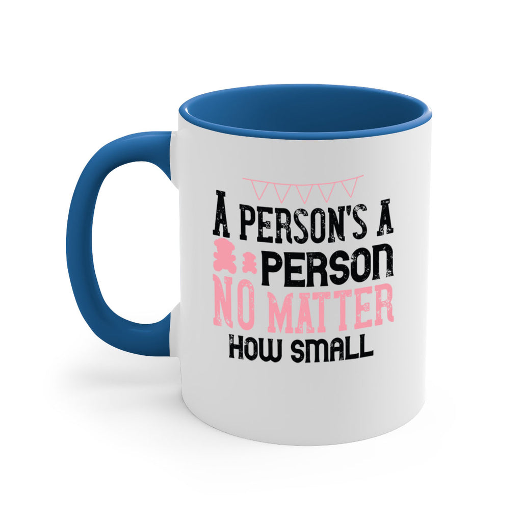 A persons a person no matter how small Style 53#- kids-Mug / Coffee Cup