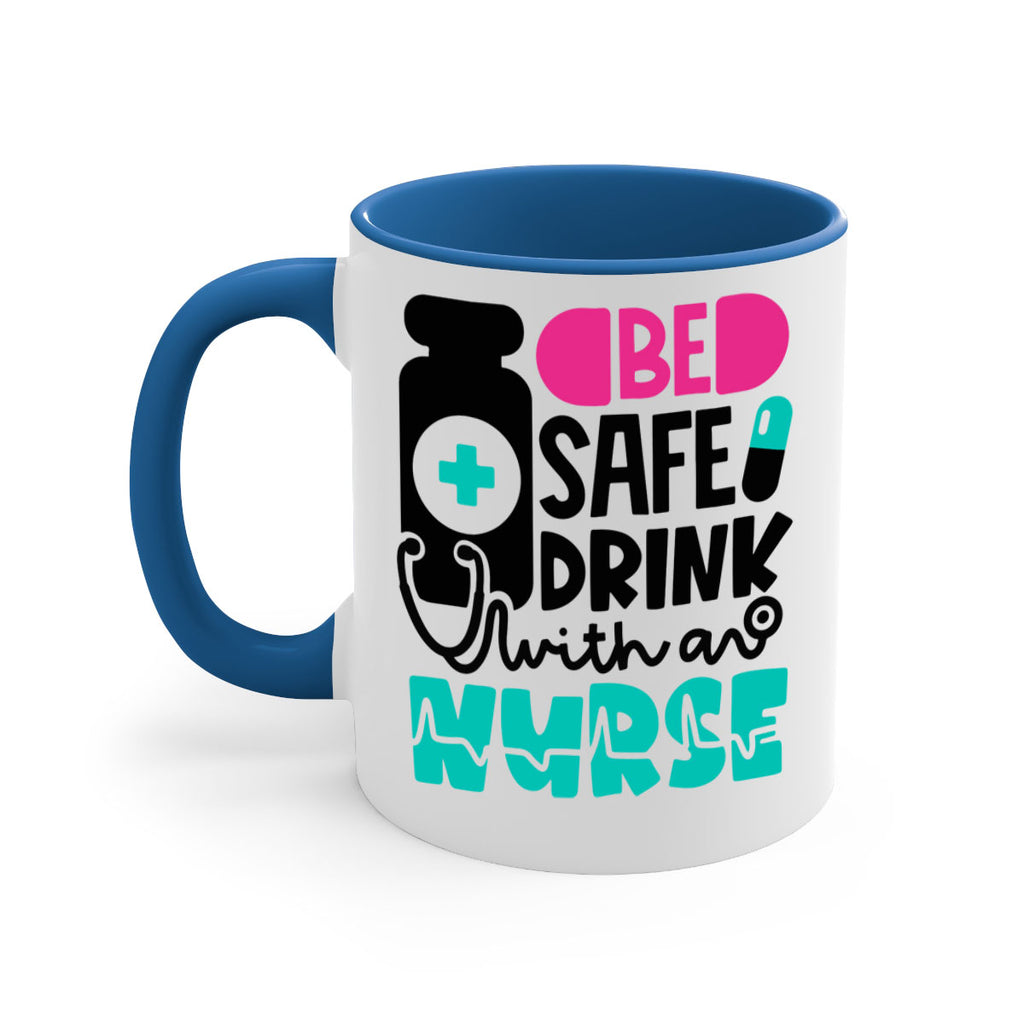 Be Safe Drink With An Nurse Style Style 222#- nurse-Mug / Coffee Cup