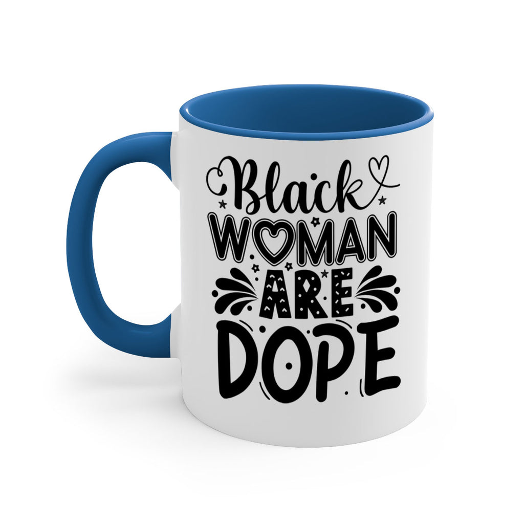 Black woman are dope Style 51#- Black women - Girls-Mug / Coffee Cup