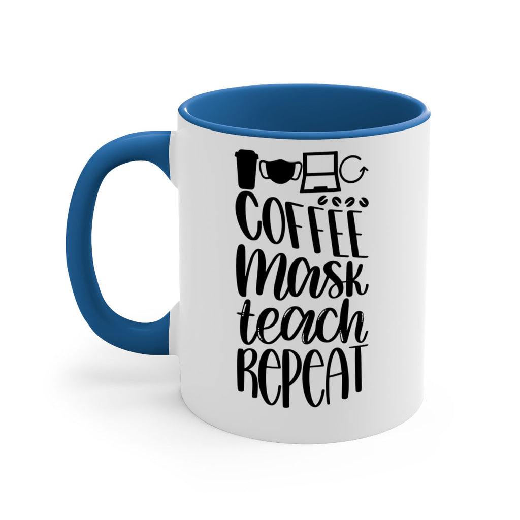 Coffee Mask Teach Repeat Style 84#- teacher-Mug / Coffee Cup