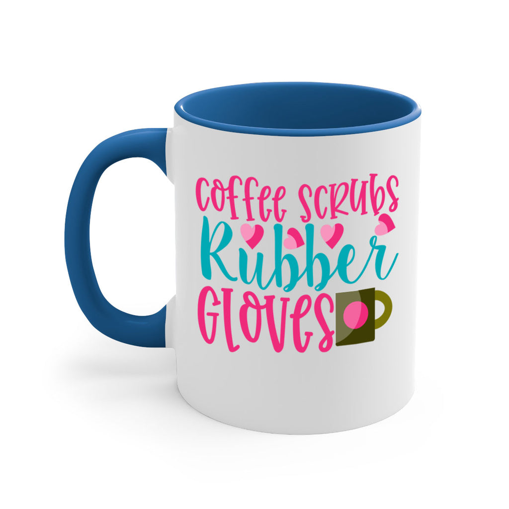 Coffee Scrubs Rubber Gloves Style 391#- nurse-Mug / Coffee Cup