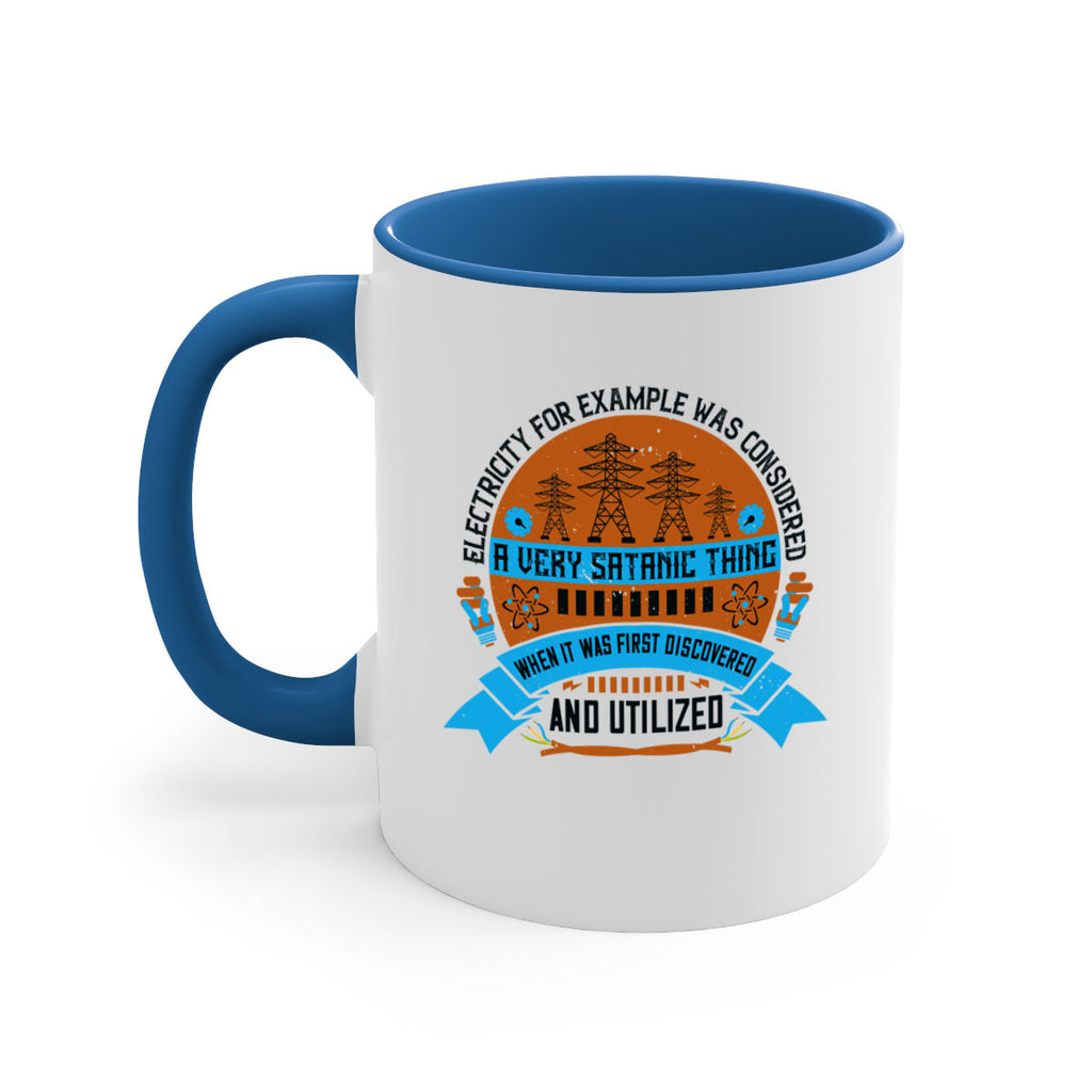 Electricity for example was considered a very Satanic thing when it Style 48#- electrician-Mug / Coffee Cup