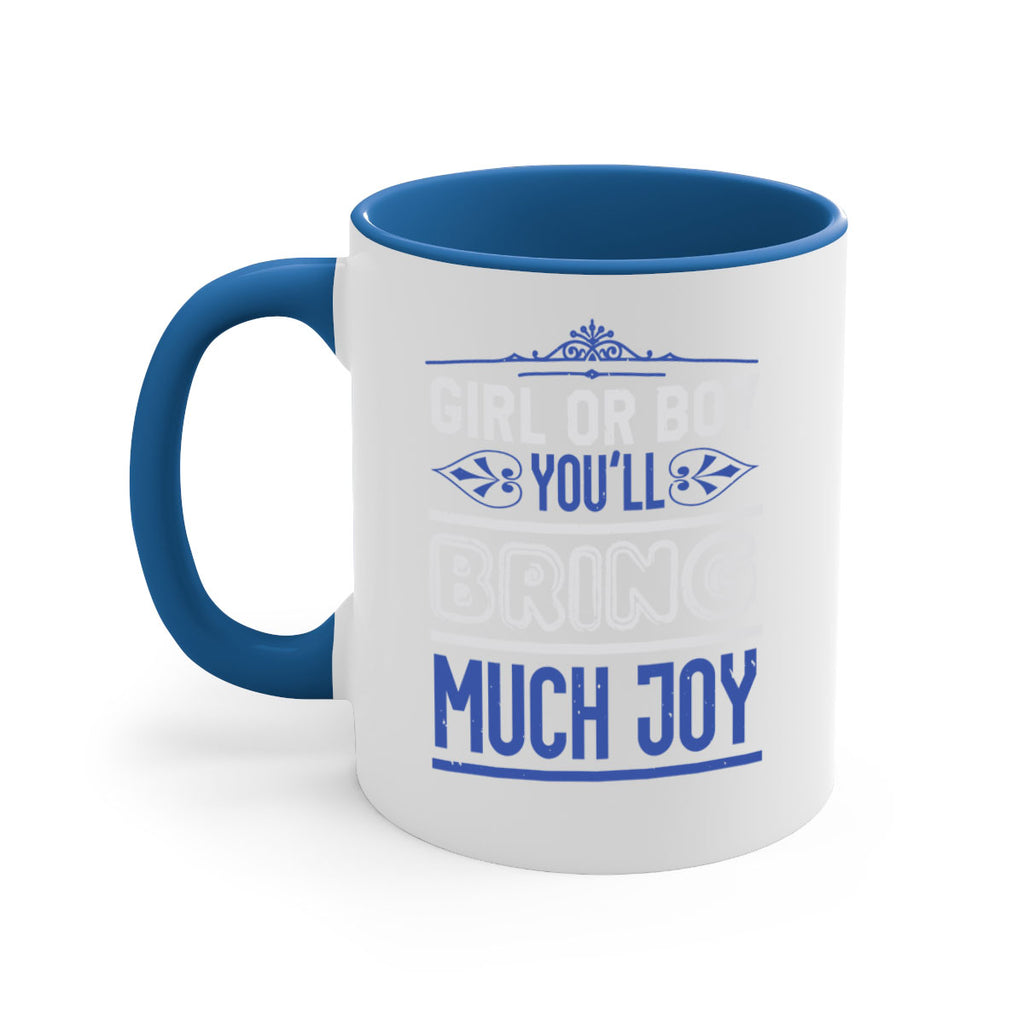 Gilr or boy you bring much joy Style 40#- baby shower-Mug / Coffee Cup