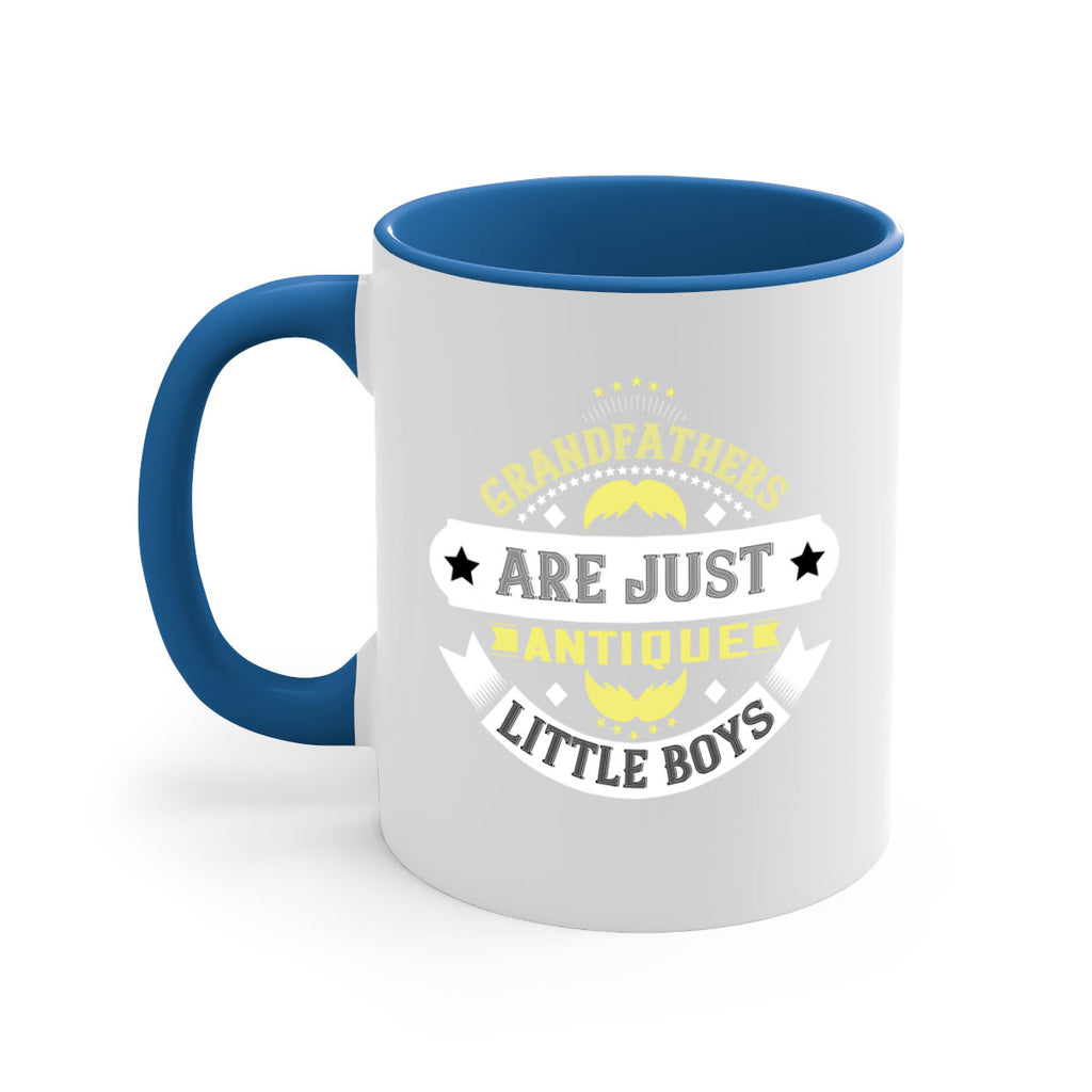 Grandfathers are just antique little boys 123#- grandpa-Mug / Coffee Cup