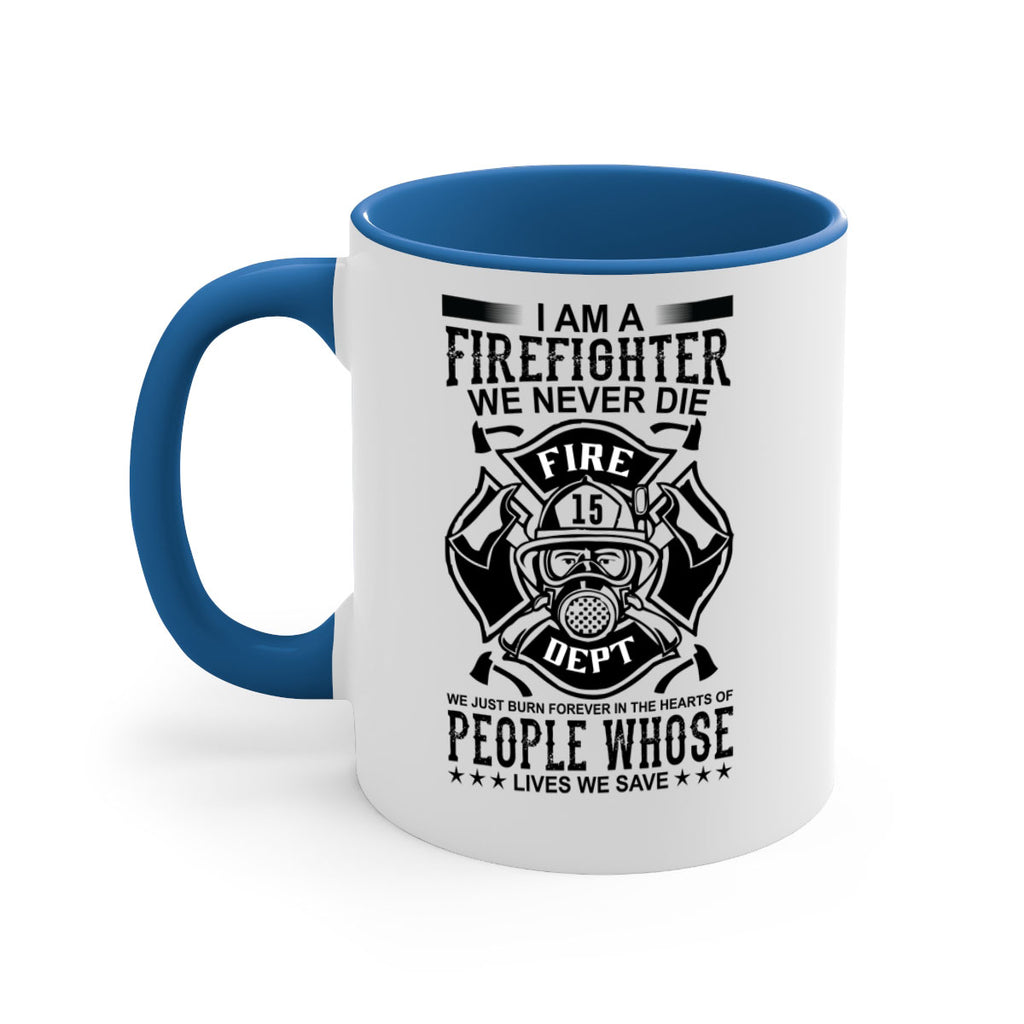 I am a Style 62#- fire fighter-Mug / Coffee Cup