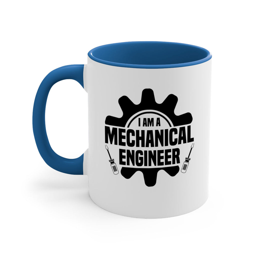 I am a mechanical Style 16#- engineer-Mug / Coffee Cup