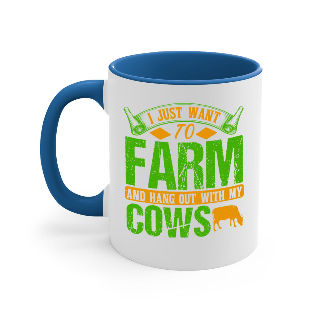 I just want to farm and hang out with cows 55#- Farm and garden-Mug / Coffee Cup