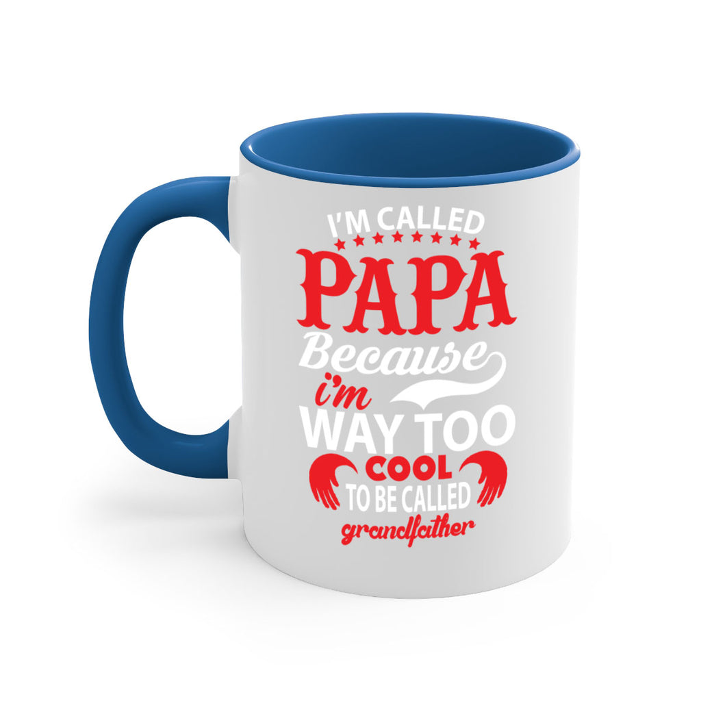I’M CALLED PAPA 105#- grandpa-Mug / Coffee Cup