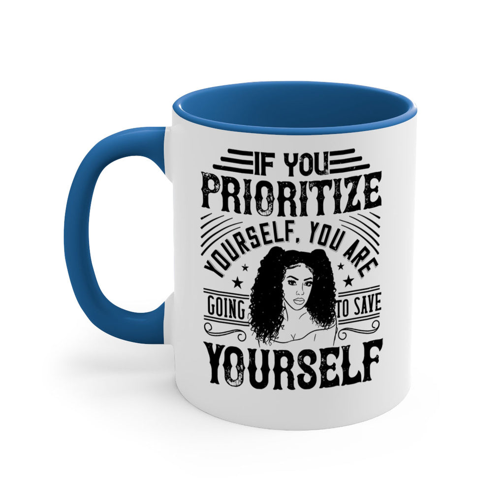 If you prioritize yourself you are going to save yourself Style 3#- Afro - Black-Mug / Coffee Cup