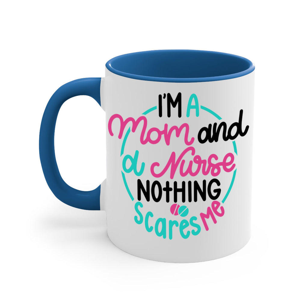 Im A Mom And A Nurse Nothing Style Style 158#- nurse-Mug / Coffee Cup