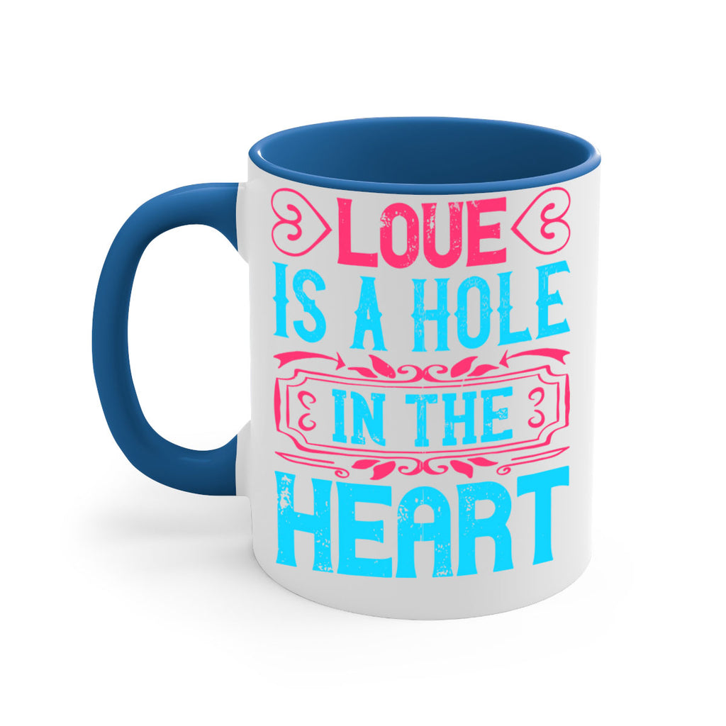Love is a hole in the heart Style 31#- Dog-Mug / Coffee Cup