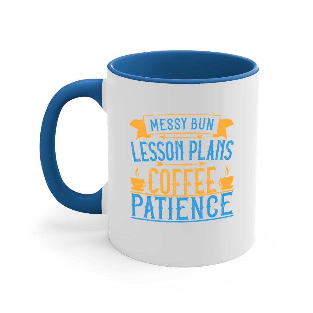 Messy bun lesson plans coffee patience Style 94#- teacher-Mug / Coffee Cup