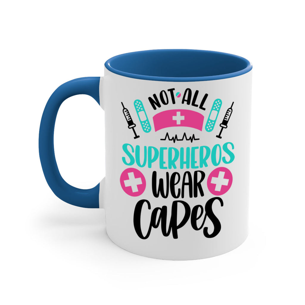 Not All Superheros Style Style 123#- nurse-Mug / Coffee Cup