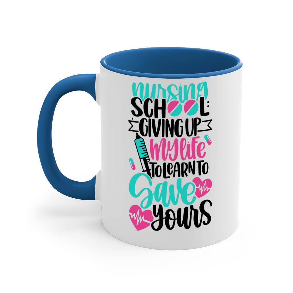 Nursing School Giving Style Style 66#- nurse-Mug / Coffee Cup