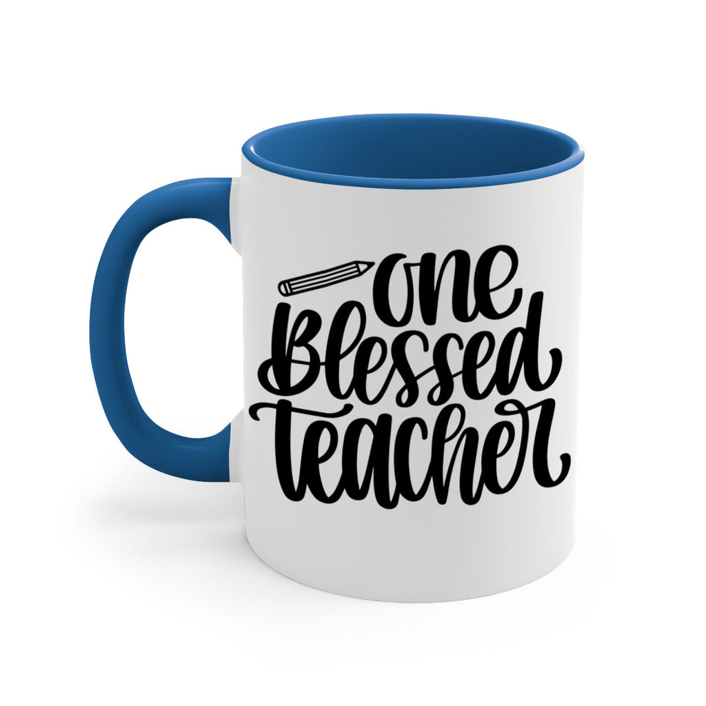 One Blessed Teacher Style 62#- teacher-Mug / Coffee Cup