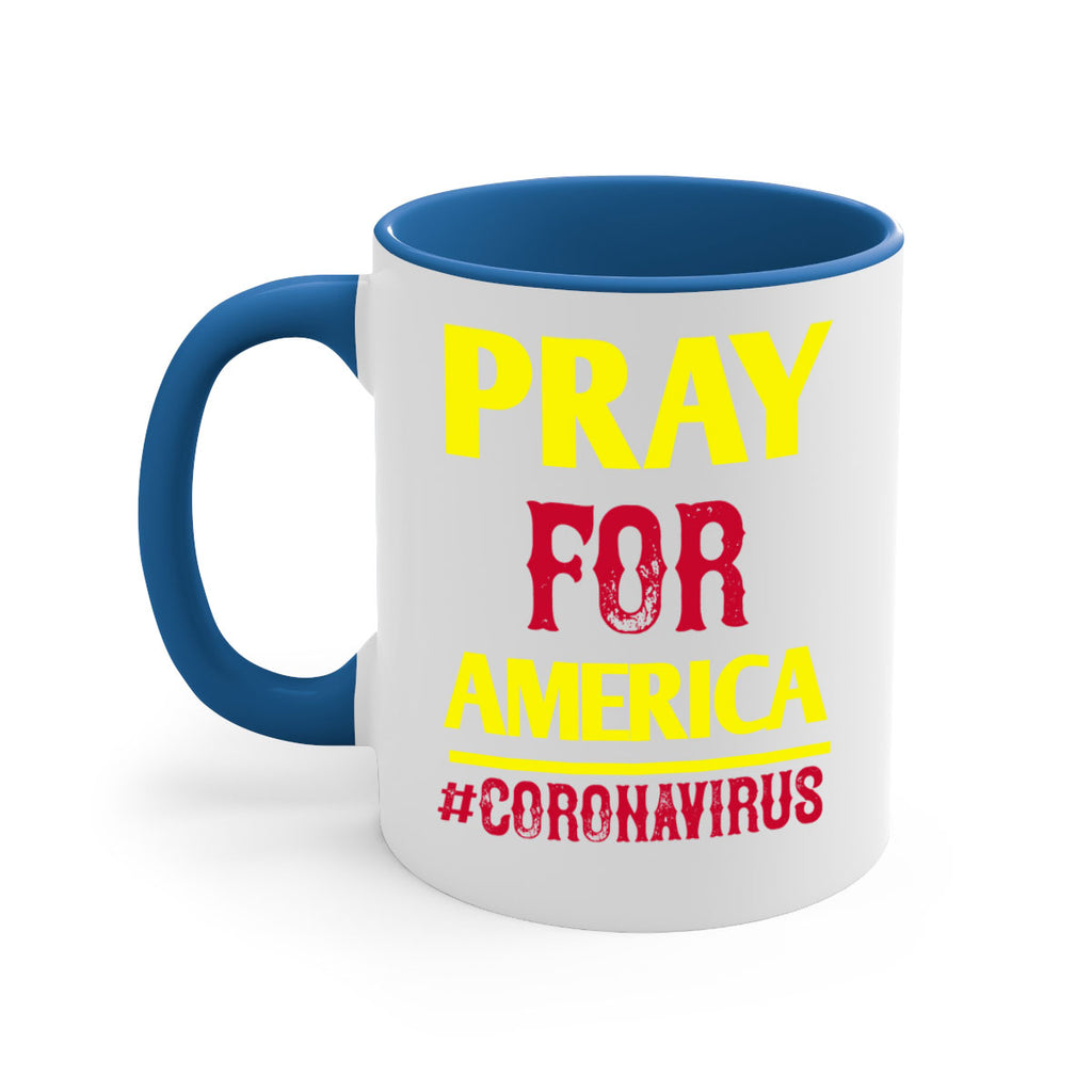 Pray For America Style 8#- corona virus-Mug / Coffee Cup