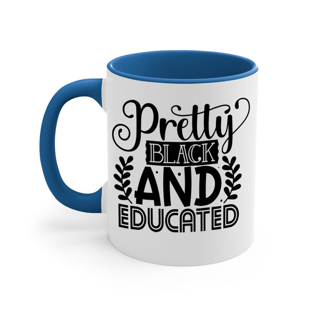 Pretty black and educated Style 11#- Black women - Girls-Mug / Coffee Cup