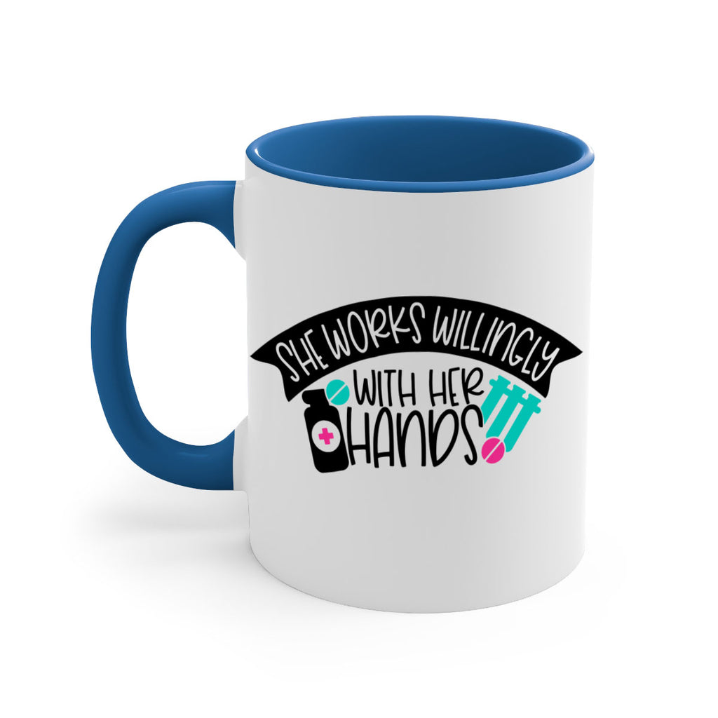 She Works Willingly With Her Hands Style Style 40#- nurse-Mug / Coffee Cup