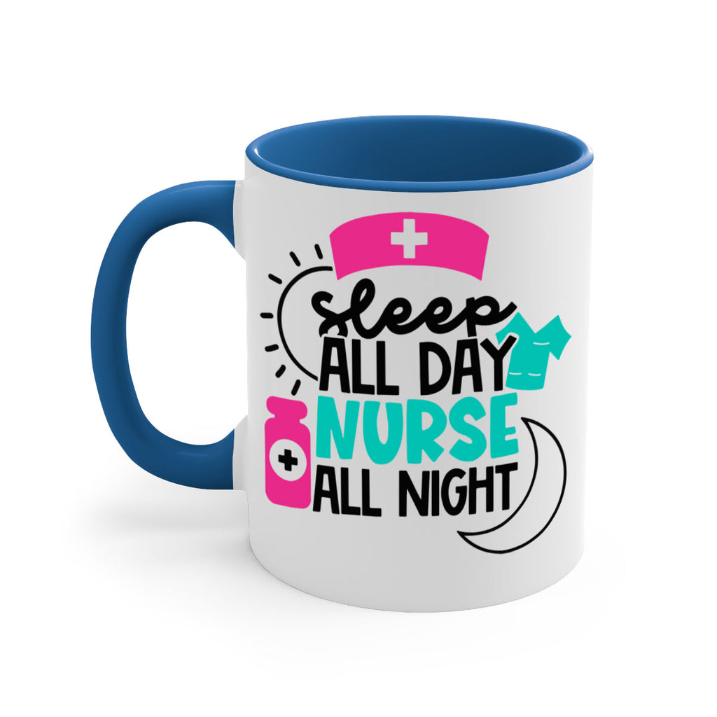 Sleep All Day Nurse All Night Style Style 36#- nurse-Mug / Coffee Cup