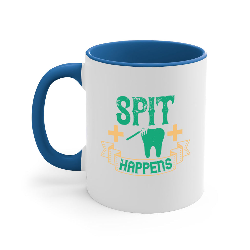 Spit happens Style 19#- dentist-Mug / Coffee Cup