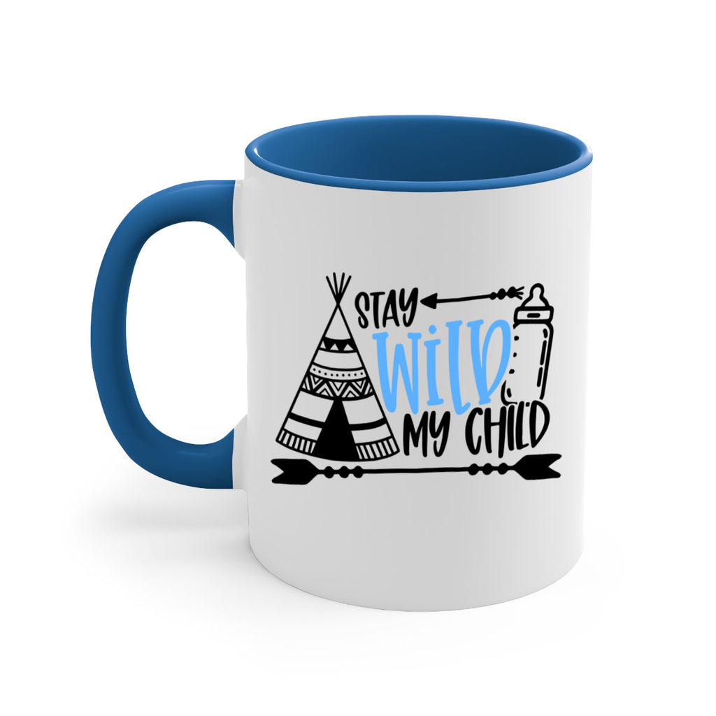 Stay Wild My Child Style 24#- baby2-Mug / Coffee Cup