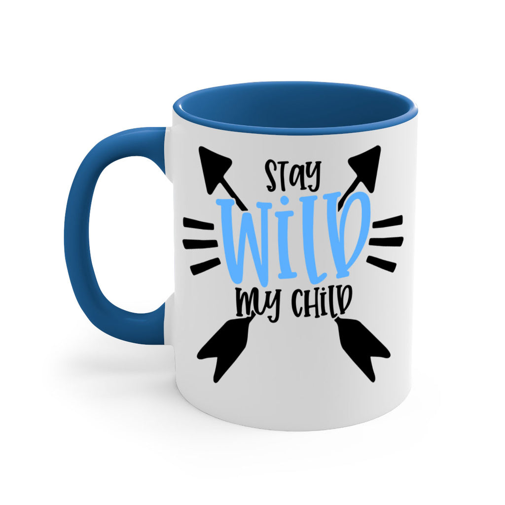 Stay Wild My Child Style 25#- baby2-Mug / Coffee Cup