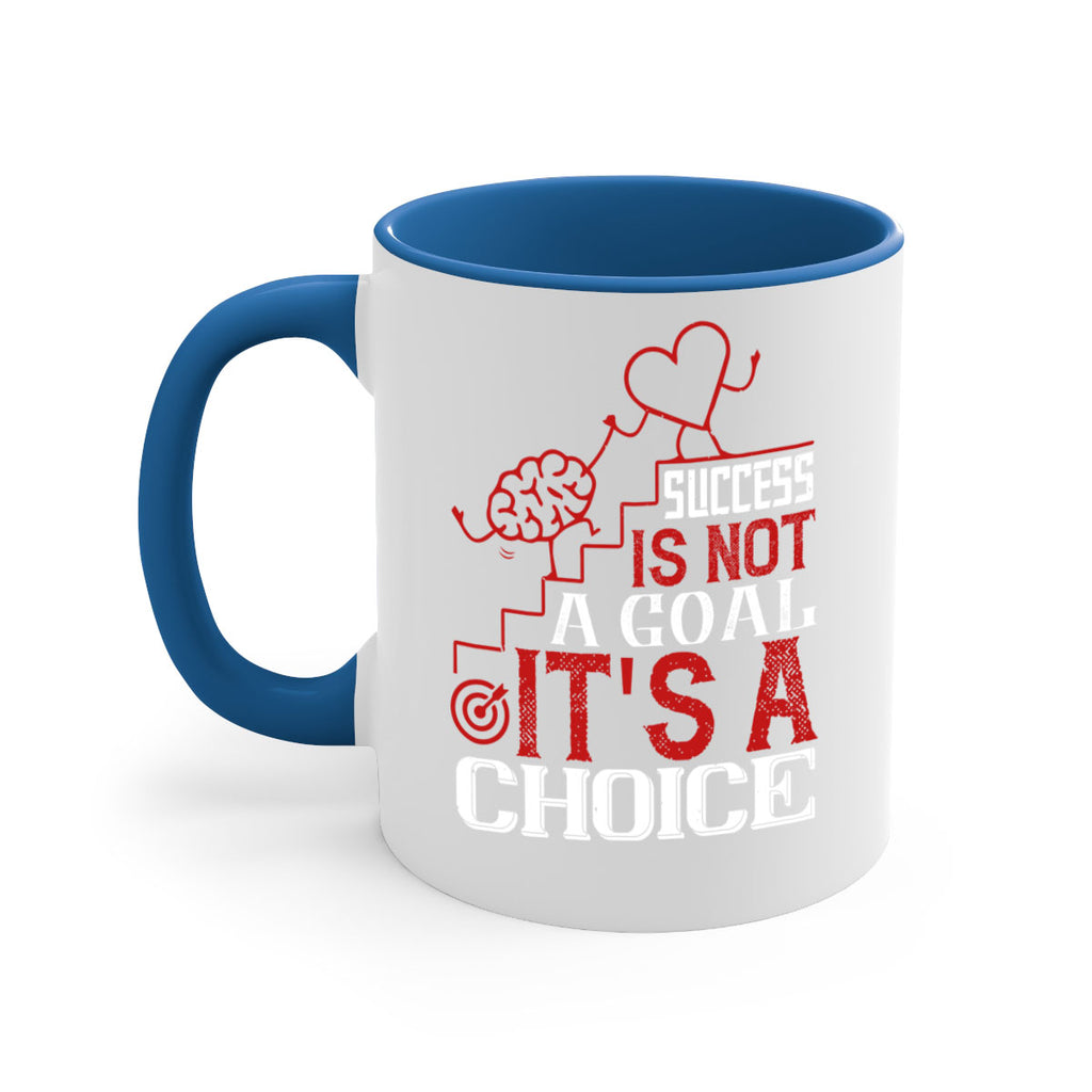 Success is not a goal Its a choice Style 18#- dentist-Mug / Coffee Cup