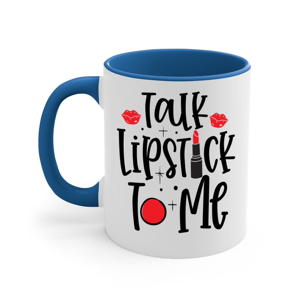 Talk Lipstick To Me Style 218#- makeup-Mug / Coffee Cup
