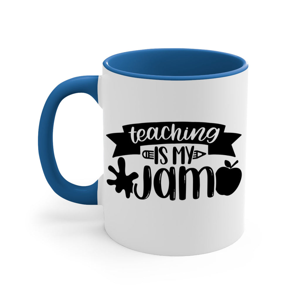 Teaching Is My Jam Style 40#- teacher-Mug / Coffee Cup