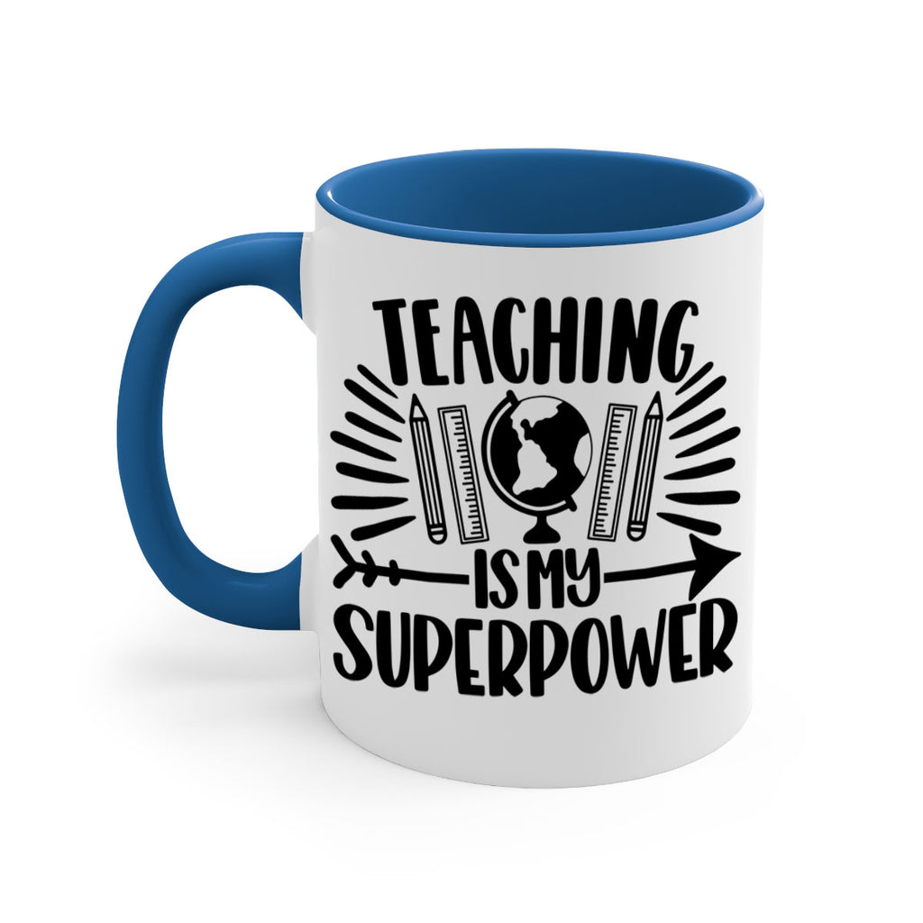 Teaching Is My Superpower Style 39#- teacher-Mug / Coffee Cup