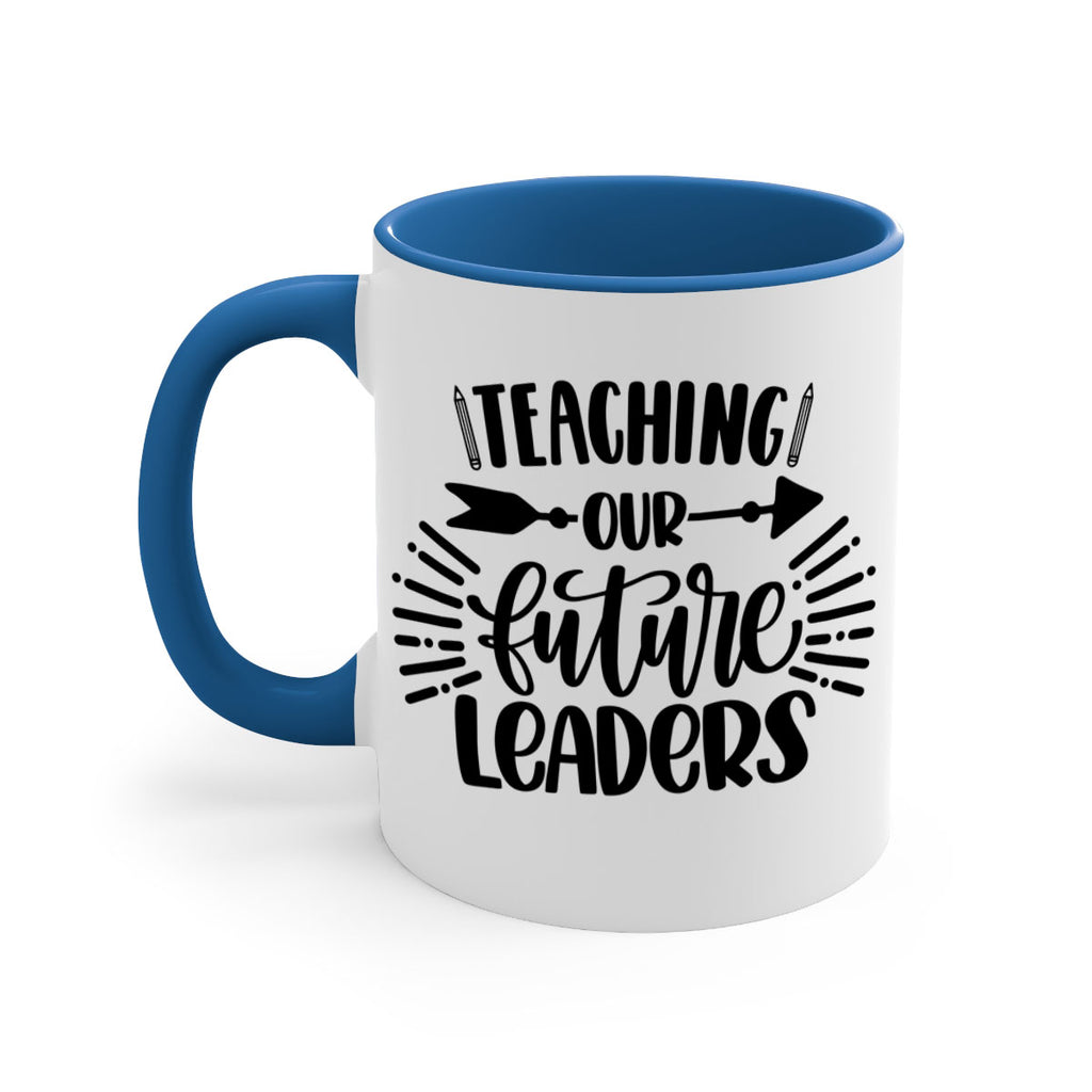 Teaching Our Future Style 37#- teacher-Mug / Coffee Cup