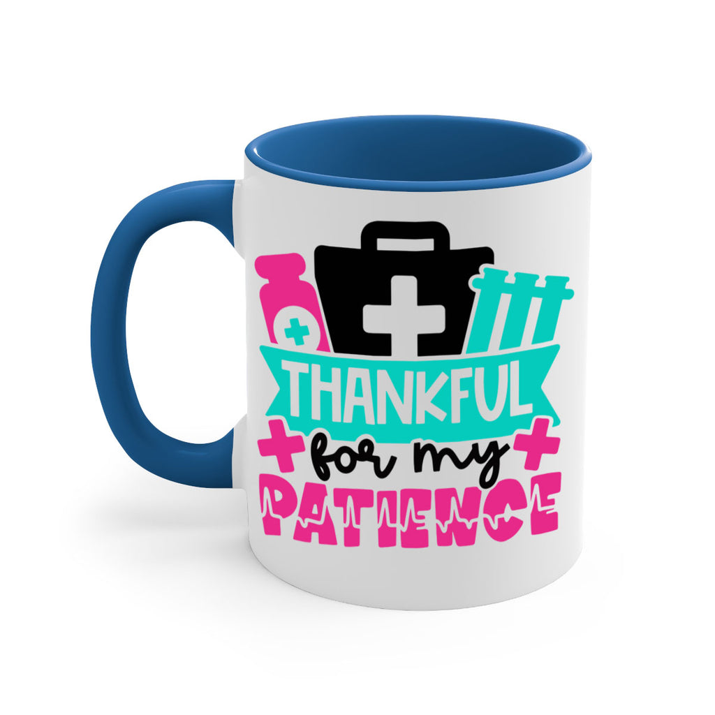 Thankful For My Patience Style Style 22#- nurse-Mug / Coffee Cup