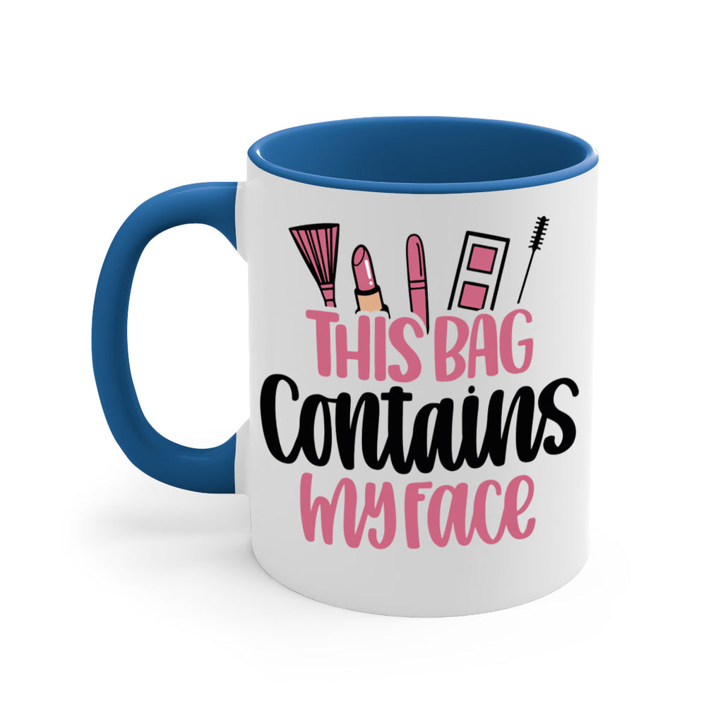 This Bag Contains My Face Style 14#- makeup-Mug / Coffee Cup