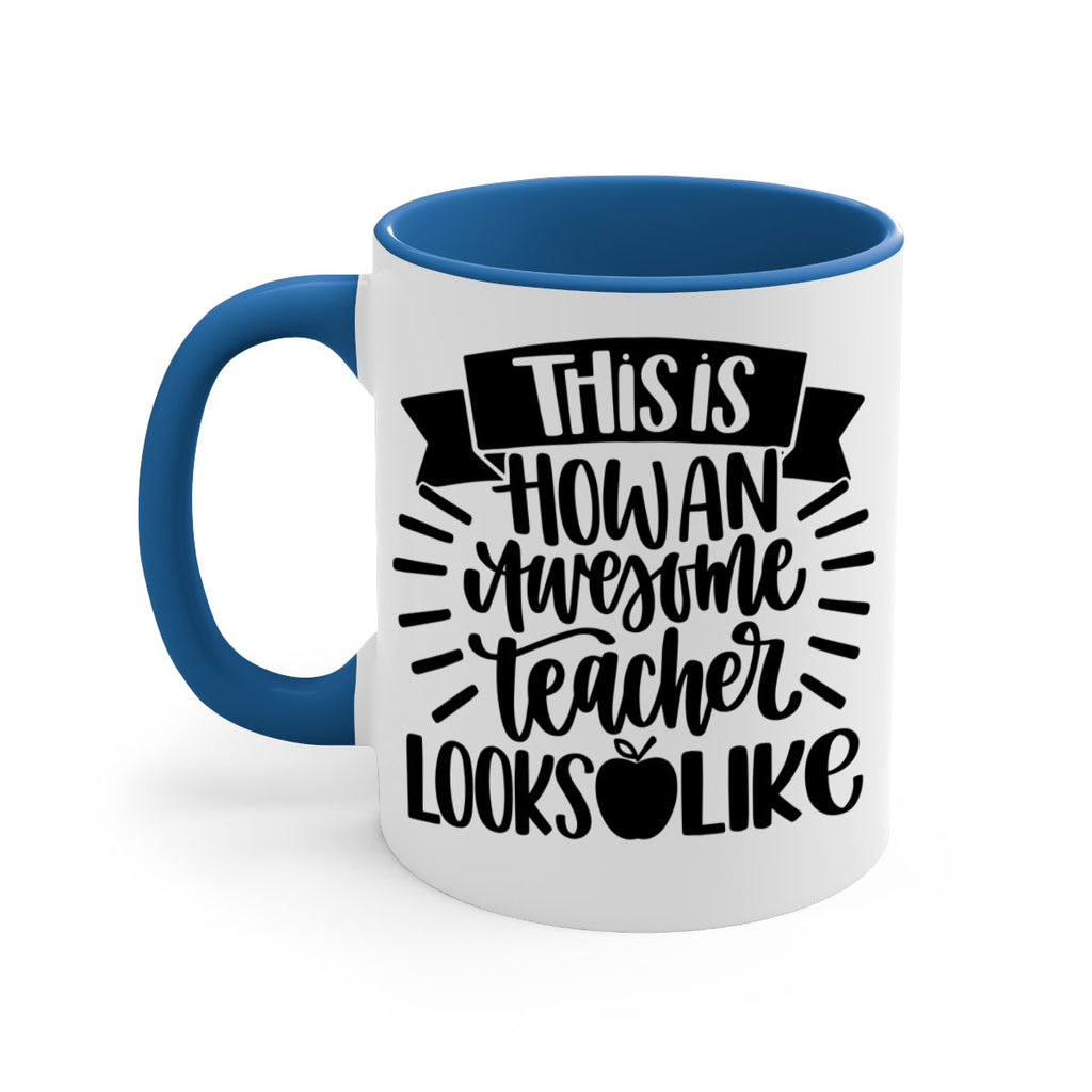 This Is How An Awesome Style 34#- teacher-Mug / Coffee Cup