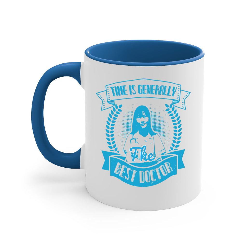 Time is generally the best doctor Style 12#- medical-Mug / Coffee Cup