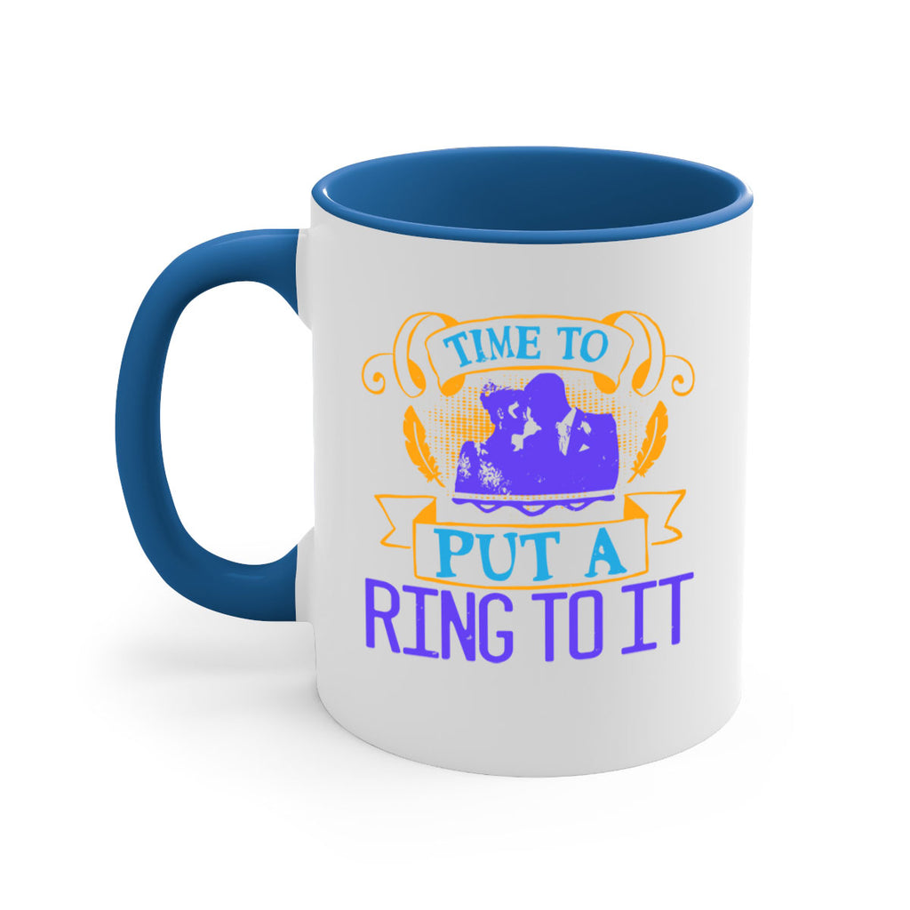 Time to really put a ring to it 14#- bride-Mug / Coffee Cup