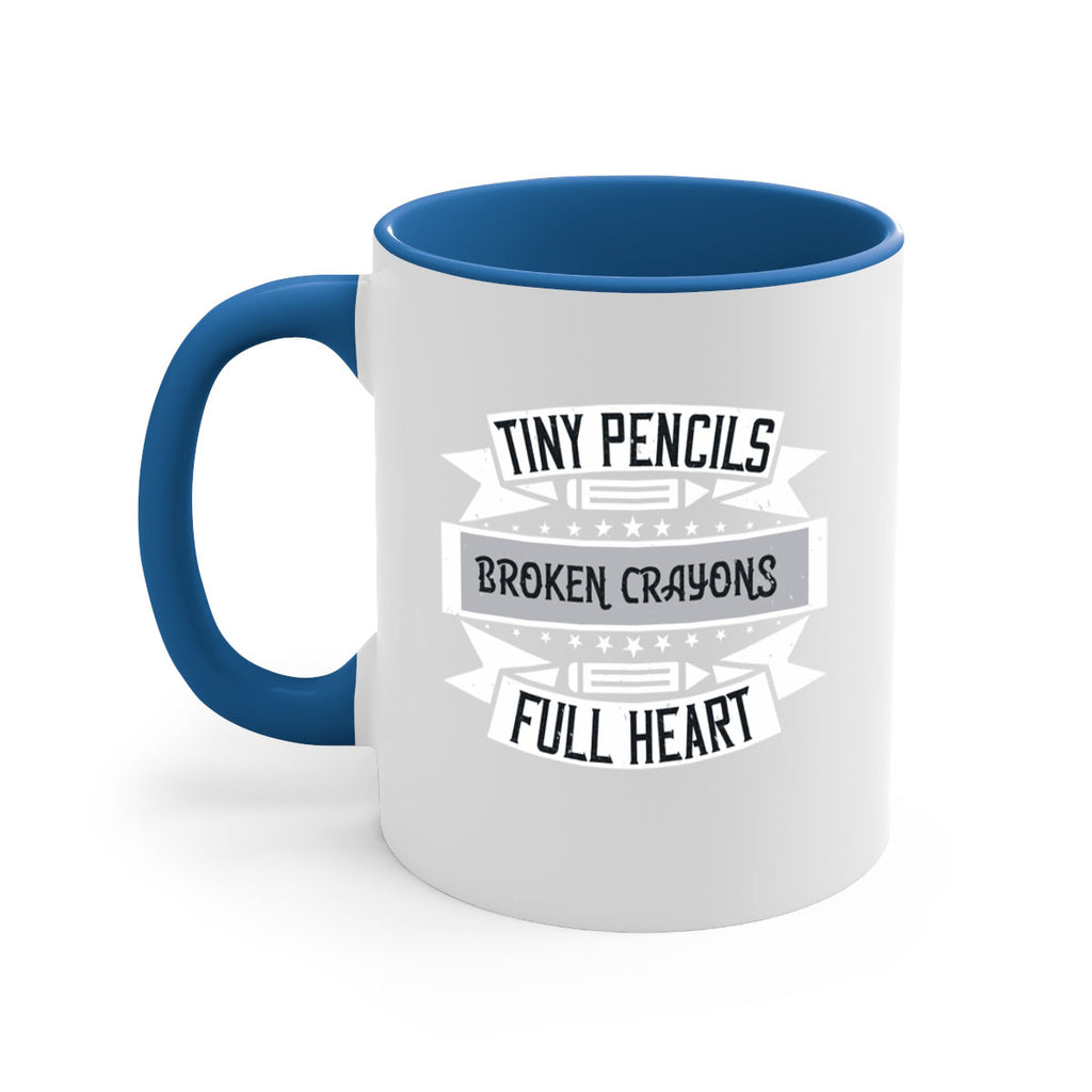 Tiny pencils broken crayons full heart Style 3#- teacher-Mug / Coffee Cup