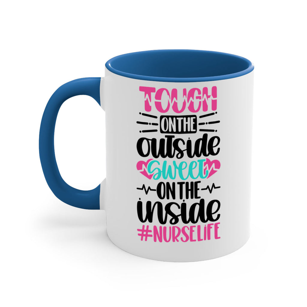 Tough On The Outside Style Style 15#- nurse-Mug / Coffee Cup